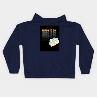 ready to go Kids Hoodie